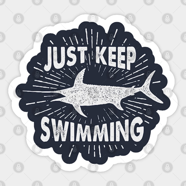 Nautical lettering: just keep swimming Sticker by GreekTavern